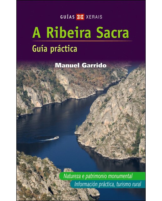 A Ribeira Sacra : Guía práctica