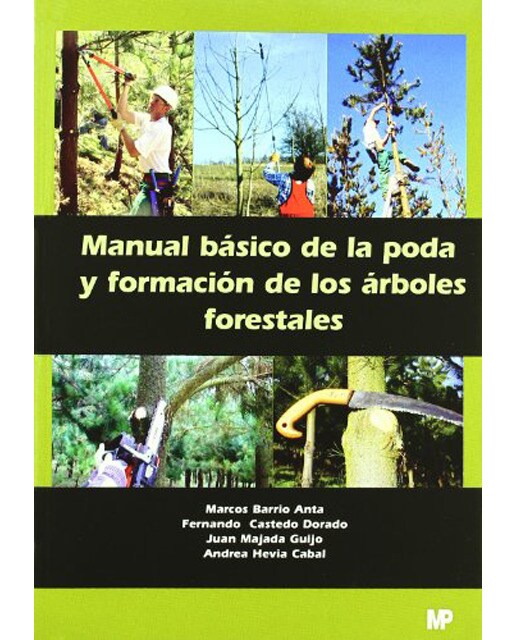 Manual básico de la poda y formación de los árboles forestales (Capa mole) 1