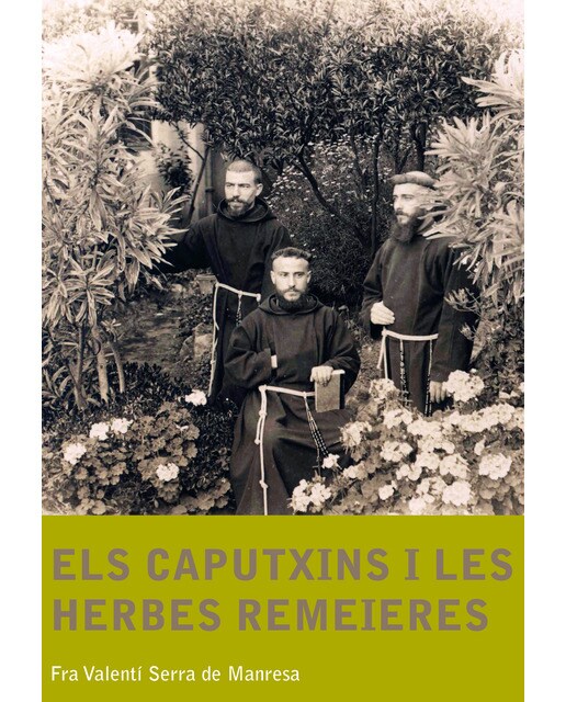 Els caputxins i les herbes remeieres