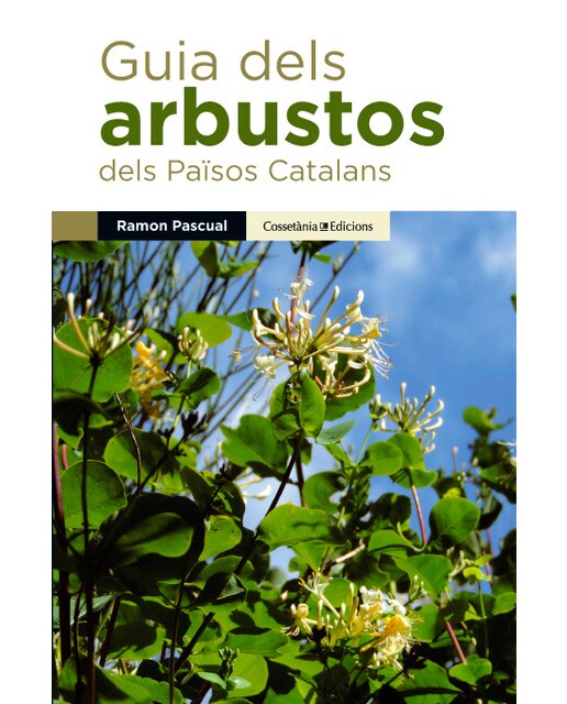Guia dels arbustos dels Països Catalans (Capa mole) 1