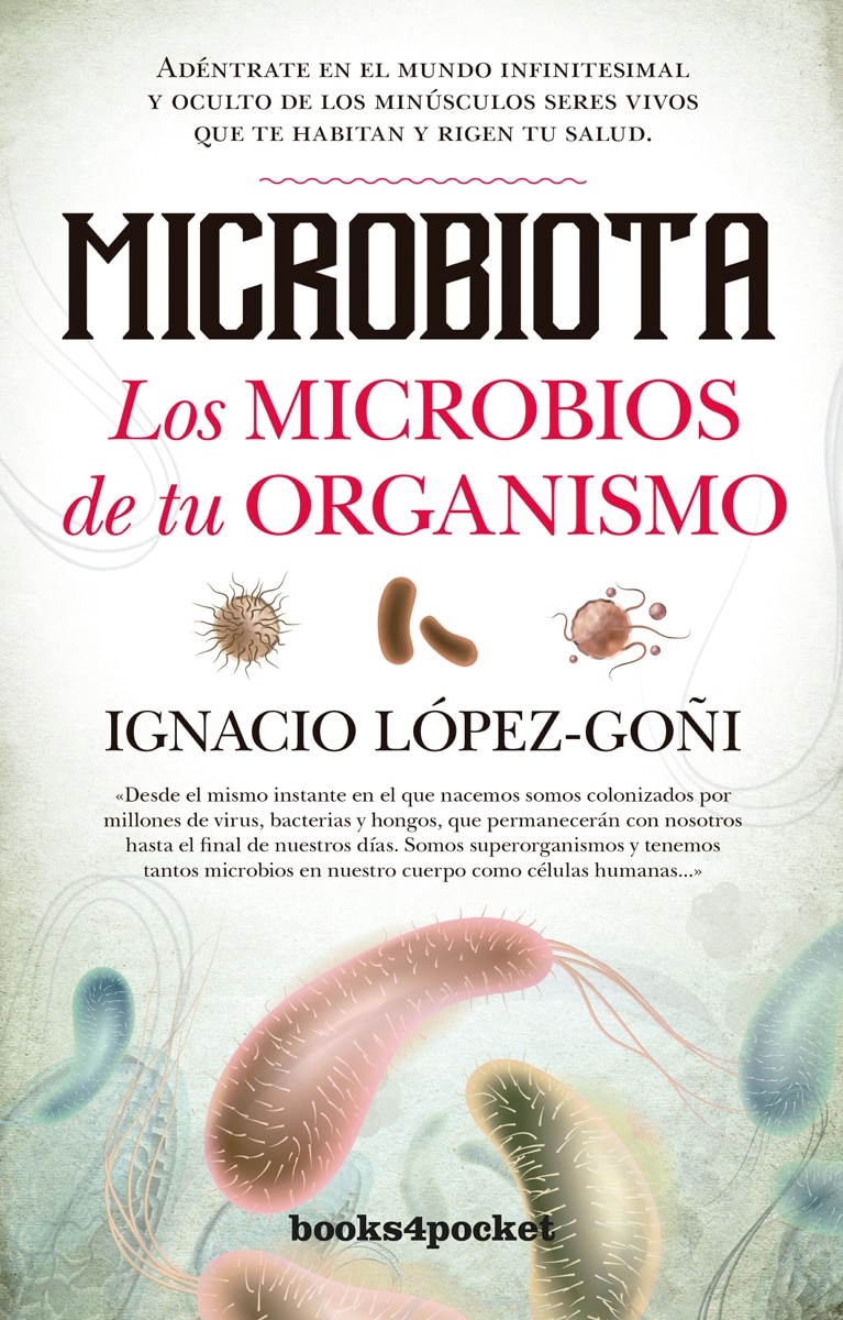 Imagen 0 de Microbiota.Los microbios de tu organismo (Bolsillo Tapa blanda)
