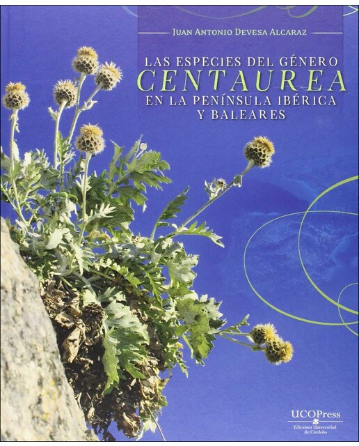Las especies del género "centaurea" en la Península Ibérica y Baleares (Capa dura) 1