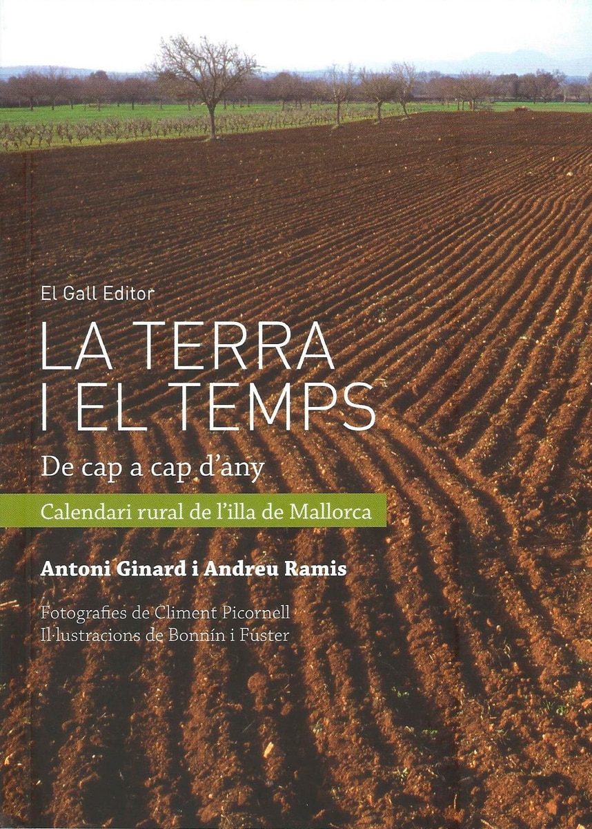 Imagem 0 de La terra i el temps: De cap a cap d'any. Calendari rural de l'illa de mallorca. (Tapa blanda)