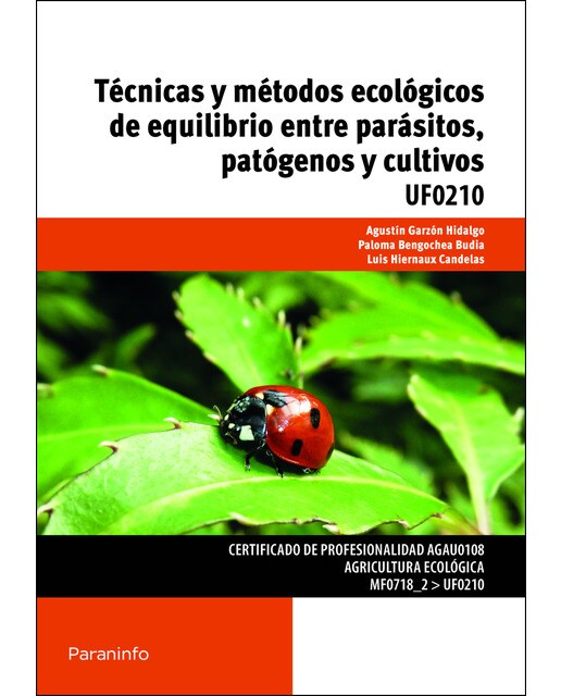 Imagem 0 de Técnicas y métodos ecológicos de equilibrio entre parásitos, patógenos y cultivos(Tapa blanda)