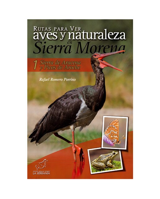 Imagem 0 de Rutas Para Ver Aves Y Naturaleza. Sierra Morena 1. Sierra De Aracena Y Picos De Aroche