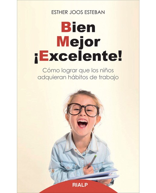 Imagen 0 de Bien, mejor, ¡excelente! (Tapa blanda)