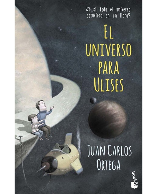 El universo para Ulises: ¿Y si todo el universo estuviera en un libro? (Bolso) (Capa mole) 1