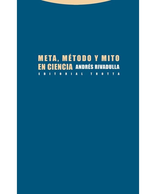 Meta, método y mito en ciencia(Tapa blanda) 1