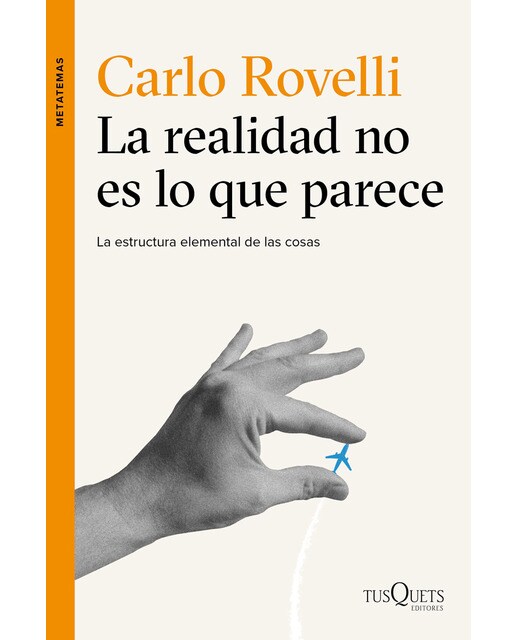 Imagem 0 de La realidad no es lo que parece: La estructura elemental de las cosas (Capa mole com abas)