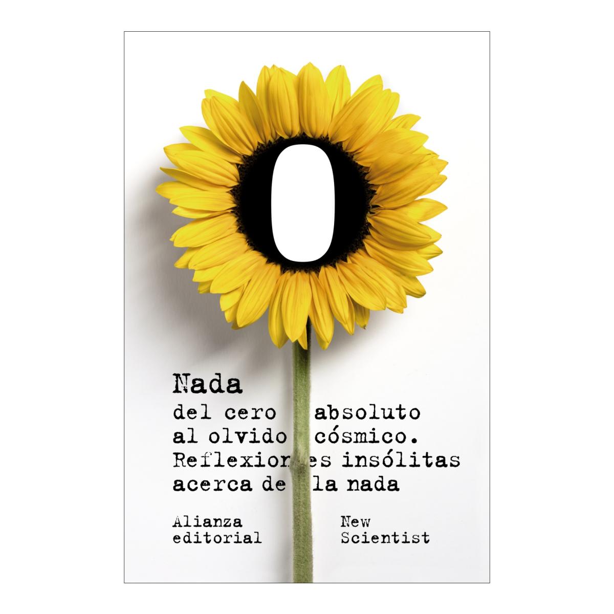 Nada: Del cero absoluto al olvido cósmico: Reflexiones insólitas acerca de la nada (Capa mole) 1