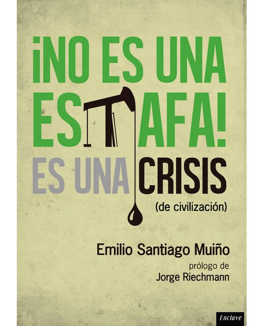Imagem 0 de No es una estafa, es una crisis (de civilización)(Tapa blanda)