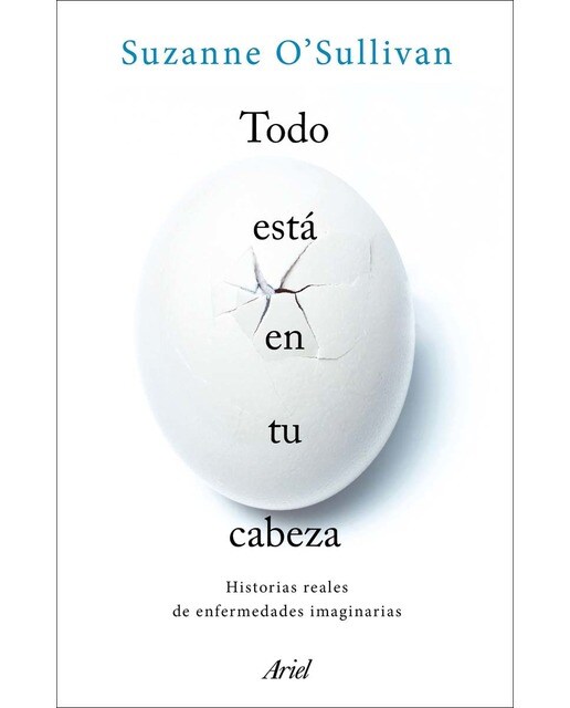 Imagem 0 de Todo está en tu cabeza: Historias reales de enfermedades imaginarias (Capa mole com abas)