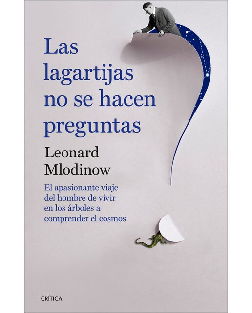 Las lagartijas no se hacen preguntas