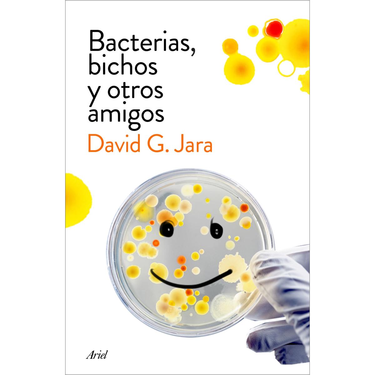 Bacterias, bichos y otros amigos: Descubre a nuestros aliados microscópicos (Capa mole com abas) 1