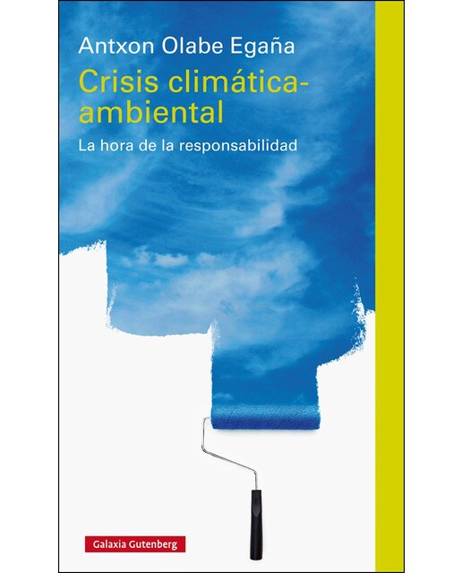Crisis climática-ambiental: La hora de la responsabilidad(Tapa dura) 1
