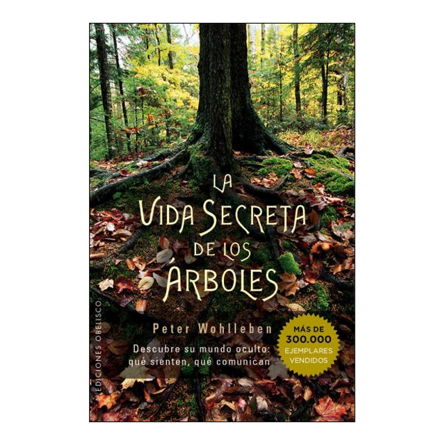 La vida secreta de los árboles (Capa mole com abas) 1