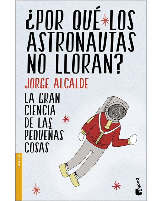 ¿Por qué los astronautas no lloran? (Bolso) (Capa mole) 1