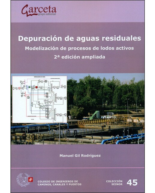 Depuracion de aguas residuales: Modelización de procesos de lodos activos. 2ª edición ampliada (Capa mole) 1