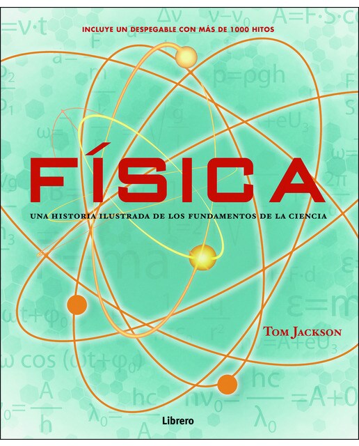 FISICA (Histor¡a ilustrada de los fundamentos) (Capa dura) 1