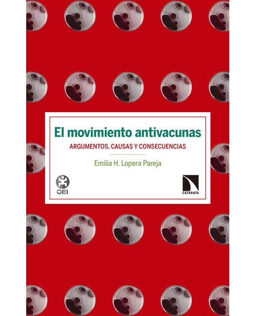 El movimiento antivacunas (Tapa blanda) 1