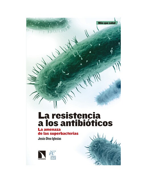 La resistencia a los antibióticos: La amenaza de las superbacterias 1