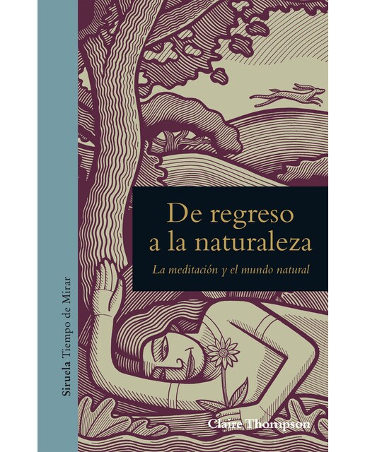 De regreso a la naturaleza: La meditación y el mundo natural(Tapa dura) 1