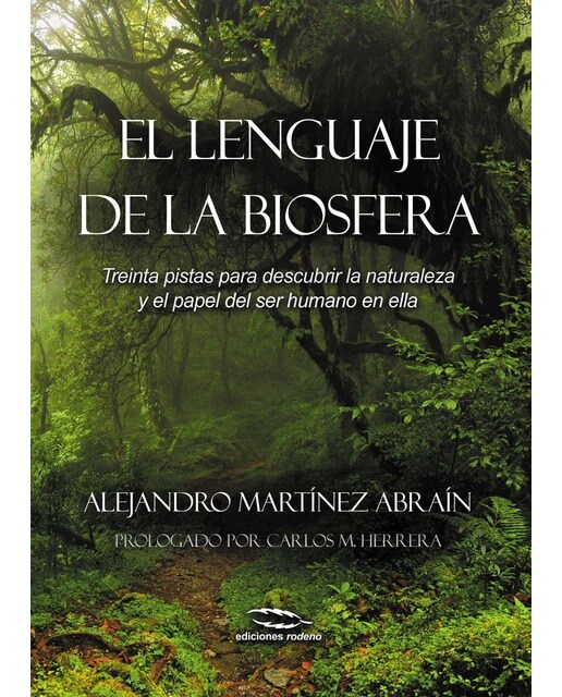 El lenguaje de la biosfera: Treinta pistas para descubrir la biosfera (Capa mole) 1