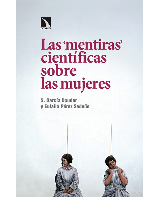 Las Mentiras Científicas Sobre Las Mujeres 1