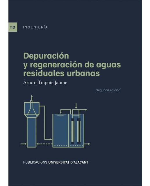 Depuración y regeneración de aguas residuales urbanas: Segunda edición(Tapa blanda) 1
