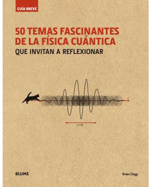 Imagem 0 de Guía breve. 50 temas fascinantes de la física cuántica (rústica): Que invitan a reflexionar(Tapa blanda)