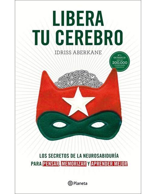 Libera tu cerebro: Los secretos de la neurosabiduría para pensar, memorizar y aprender mejor (Capa mole com abas) 1