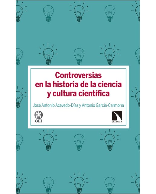 Controversias En La Historia De La Ciencia Y Cultura Científica 1