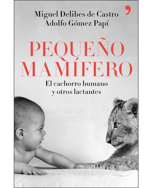 Pequeño mamífero: El cachorro humano y otros lactantes (Capa mole com abas) 1
