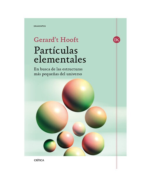Partículas elementales: En busca de las estructuras más pequeñas del universo (Capa mole com abas) 1