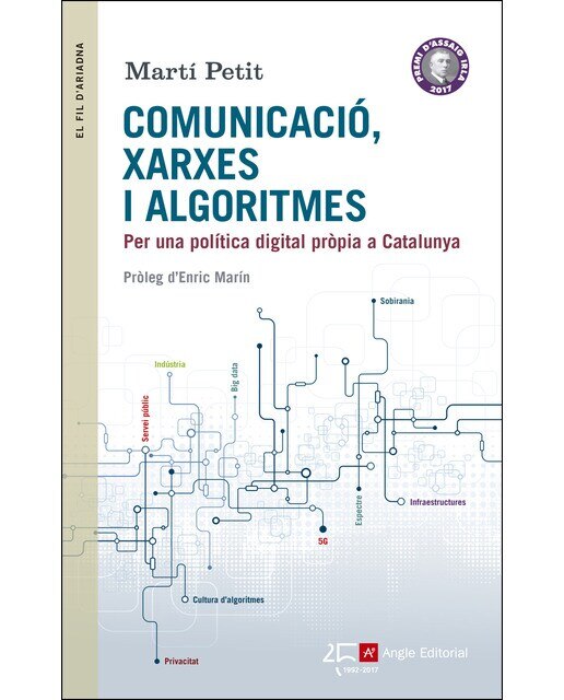 Comunicació, xarxes i algoritmes: Per una política digital pròpia a catalunya(Tapa blanda) 1