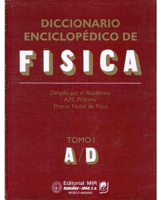 Diccionario Enciclopédico De Física T. I 1
