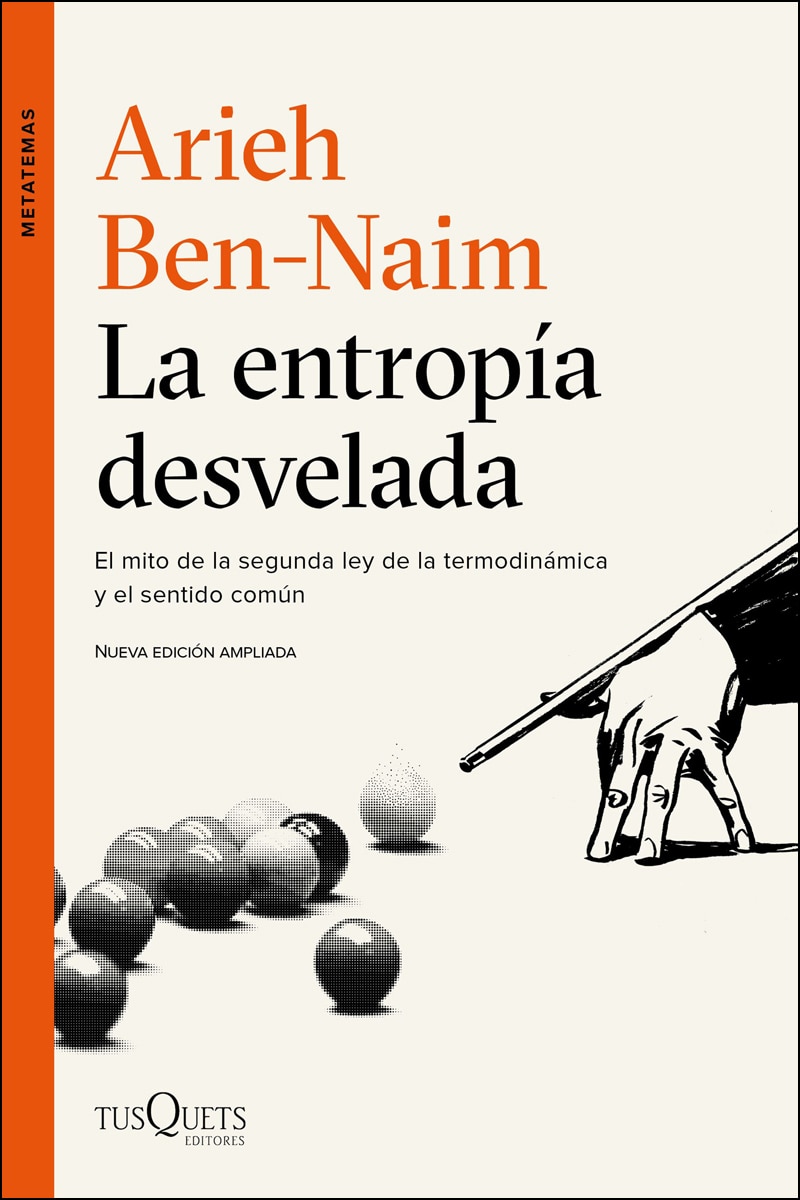 La entropía desvelada: El mito de la segunda ley de la termodinámica y el sentido común (Capa mole com abas) 1