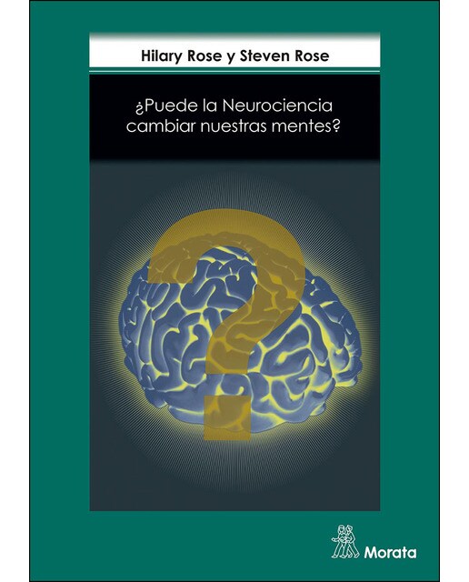 ¿Puede la neurociencia cambiar nuestras mentes? 1