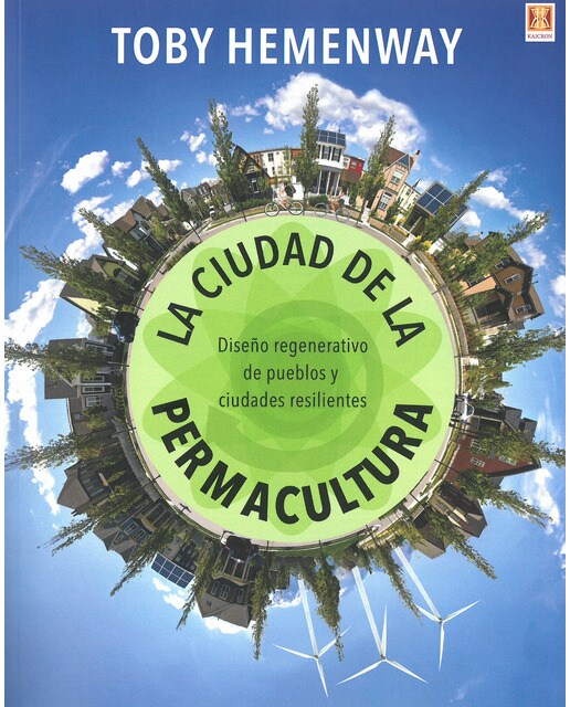 Imagem 0 de La ciudad de la permacultura
