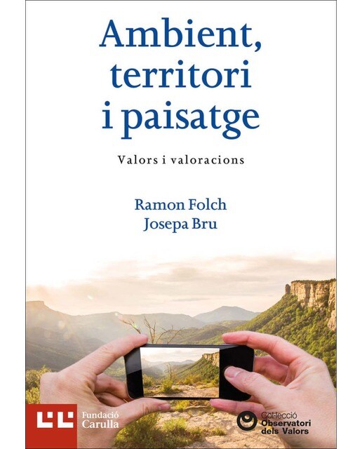Imagem 0 de Ambient, territori i paisatge: Valors i valoracions