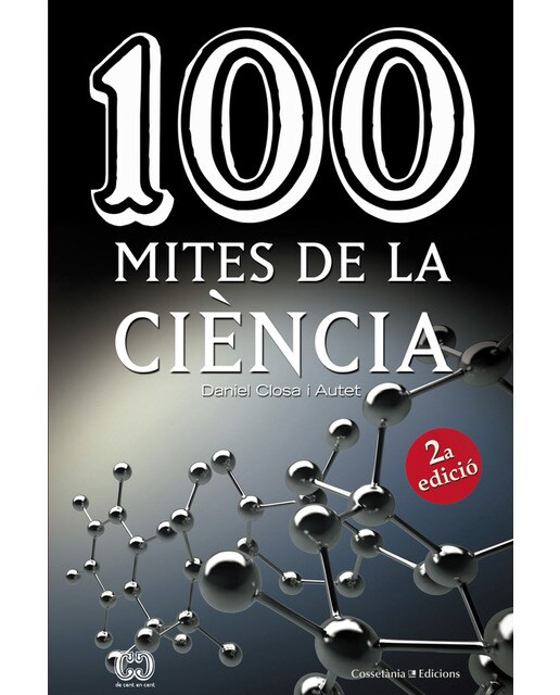 100 mites de la ciència (Capa mole) 1