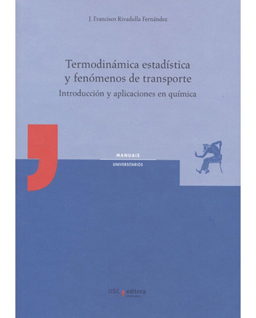 Imagem 0 de Termodinámica Estadística Y Fenómenos De Transporte: Introducción Y Aplicaciones En Química