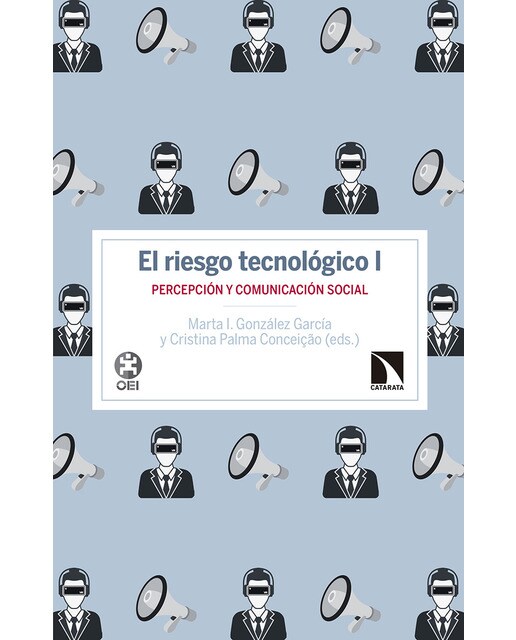 El Riesgo Tecnológico I: Percepción Y Comunicación Social 1