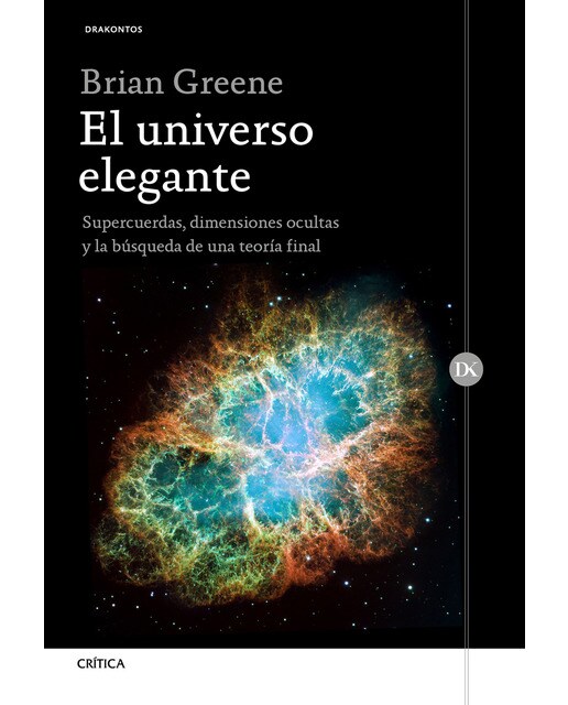 Imagem 0 de El universo elegante: Supercuerdas, dimensiones ocultas y la búsqueda de una teoría final (Capa mole com abas)