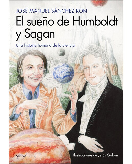 El sueño de Humboldt y Sagan: Una historia humana de la ciencia (Capa dura) 1