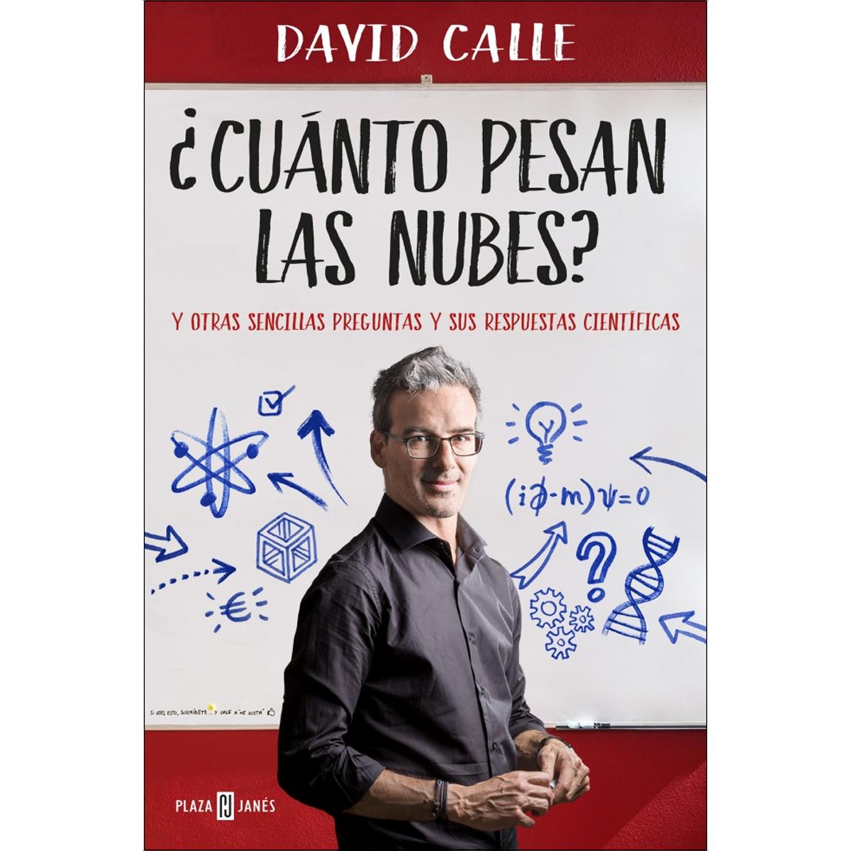 ¿Cuánto pesan las nubes?: Y otras sencillas preguntas y sus respuestas científicas (Capa mole) 1