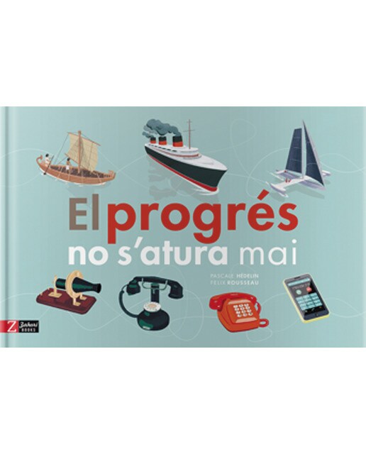 El progrés no s'atura mai(Tapa dura) 1