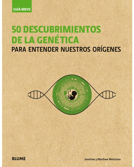 Guía Breve. 50 descubrimientos de la genética: Para entender nuestros orígenes (Capa dura) 1