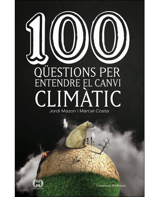 Imagem 0 de 100 qüestions per entendre el canvi climàtic(Tapa blanda)