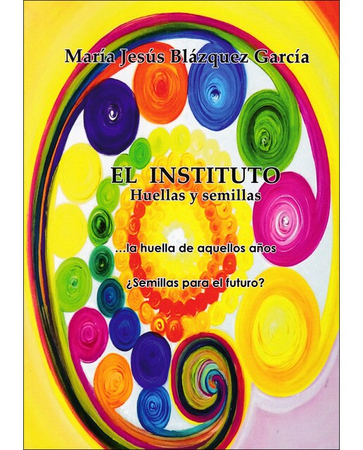 Imagem 0 de El Instituto. Huellas Y Semillas